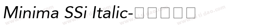 Minima SSi Italic字体转换